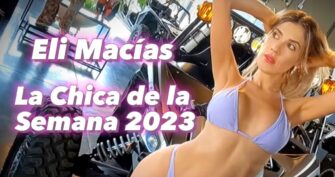 Eli Macías – La Chica de la Semana 2023 – Motopartes Tepa